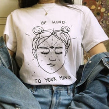 Load image into Gallery viewer, Be Kind To Your Mind Funny Shirts Mind Graphic T Shirt Summer Short Sleeve Aesthetic Grunge Tees Women Tee Tops Clothing