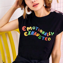 Load image into Gallery viewer, Emotionally Exhausted Colorful Printed T Shirt Unisex Tumblr Grunge Black Tee Cute Summer Tops Street Casual  Wear