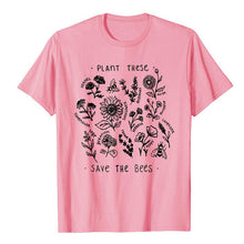 Load image into Gallery viewer, Plant These Harajuku Tshirt Women Causal Save The Bees T-shirt Cotton Wildflower Graphic Tees Woman Unisex Clothes